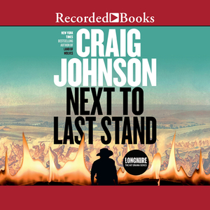 Next to Last Stand by Craig Johnson