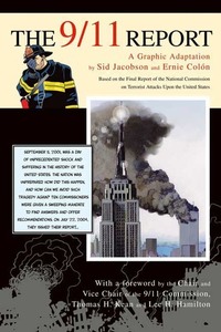 The 9/11 Report by Ernie Colón, Sid Jacobson, Lee H. Hamilton, Thomas H. Kean