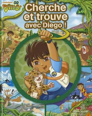 Cherche Et Trouve Avec Diego by Collective