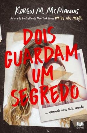 Dois Guardam um Segredo by Karen M. McManus