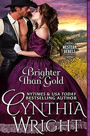 Brighter than Gold by Cynthia Wright