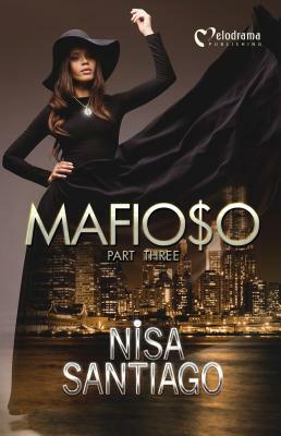 Mafioso - Part 3 by Nisa Santiago