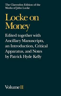 Locke on Money: Volume 2 by John Locke