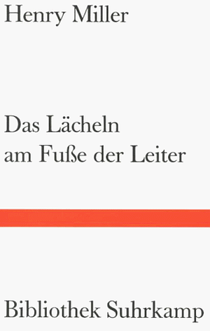 Das Lächeln am Fuße der Leiter by Henry Miller, Joan Miró