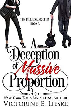 A Deception of Massive Proportion by Victorine E. Lieske
