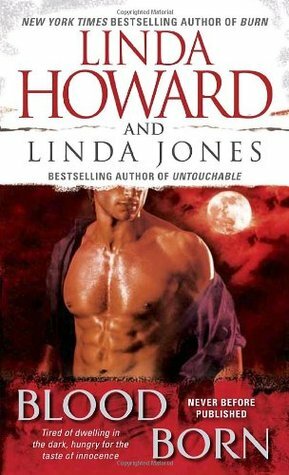 Blood Born by Linda Jones, Linda Howard