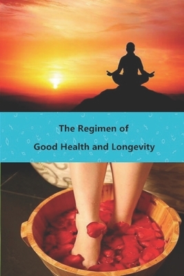 Regimen of Good Health and Longevity by Haijun Wei