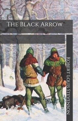 The Black Arrow by Robert Louis Stevenson