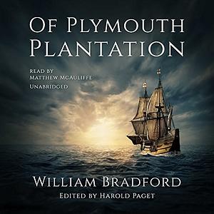 Of Plymouth Plantation by William Bradford