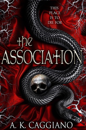 The Association by A.K. Caggiano