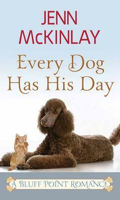 Every Dog Has His Day by Jenn McKinlay