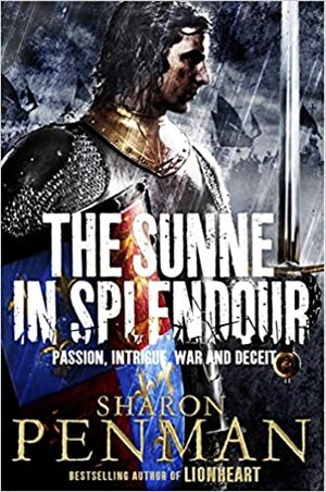 The Sunne in Splendour by Sharon Kay Penman