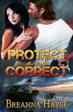Protect and Correct by Breanna Hayse