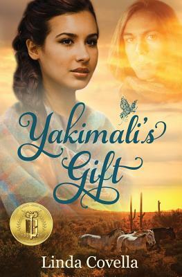 Yakimali's Gift by Linda Covella