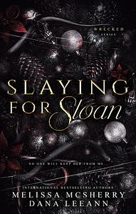 Slaying for Sloan by Melissa McSherry, Dana LeeAnn