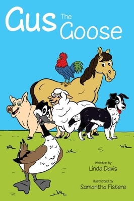 Gus the Goose by Linda Davis