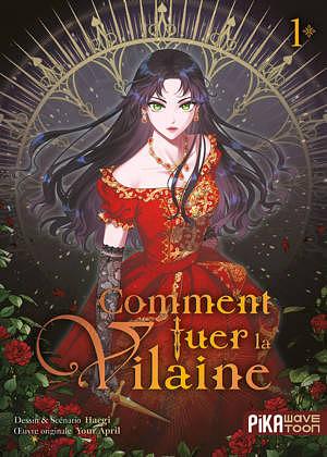 Comment tuer la vilaine – Tome 1 by Your April, Haegi