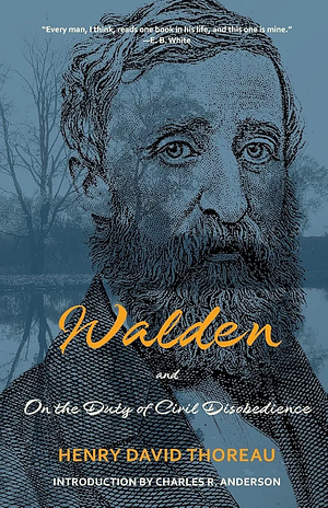 Walden & Civil Disobedience by Henry David Thoreau