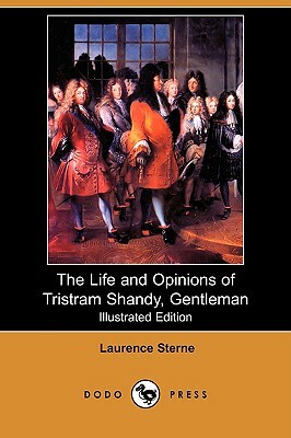 The Life and Opinions of Tristram Shandy, Gentleman by Laurence Sterne