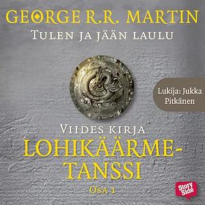 Lohikäärmetanssi 1 by George R.R. Martin