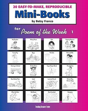 Mini-Books For Poem Of The Week 1: 20 Easy-To-Make Reproducible Mini-Books by Betsy Franco