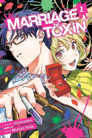 Marriage Toxin, Vol. 1 by Joumyaku, Mizuki Yoda