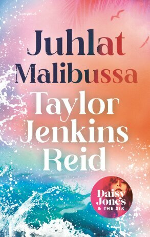 Juhlat Malibussa by Taylor Jenkins Reid