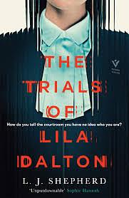 The Trials of Lila Dalton by L.J. Shepherd