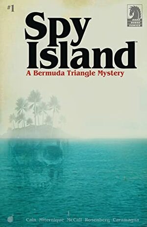 Spy Island #1 by Rachelle Rosenberg, Chelsea Cain, Elise McCall