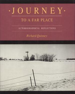 Journey to a Far Place by Richard Quinney