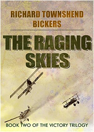 The Raging Skies by Richard Townshend Bickers