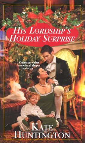 His Lordship's Holiday Surprise by Kate Huntington