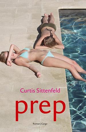 Prep by Curtis Sittenfeld