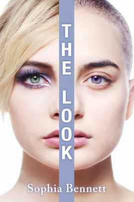 The Look by Sophia Bennett