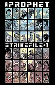 Prophet: Strikefile #1 by Brandon Graham, Simon Roy