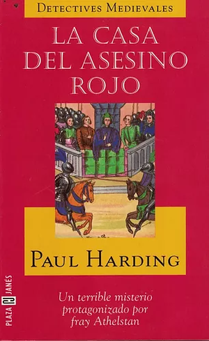 La Casa del Asesino Rojo by Paul Doherty, Paul Harding