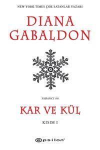 Kar ve Kül - Kısım 1 by Diana Gabaldon