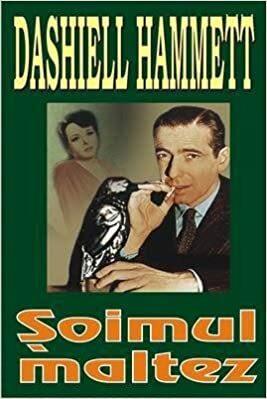 Soimul maltez by Dashiell Hammett