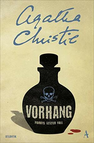 Vorhang: Poirots letzter Fall by Agatha Christie