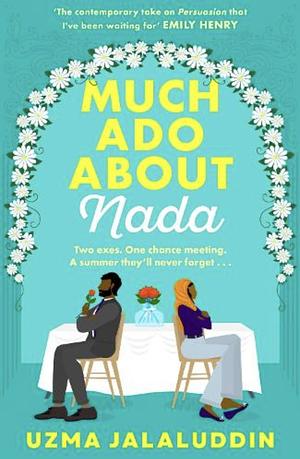 Much Ado about Nada by Uzma Jalaluddin
