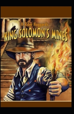 King Solomon's Mines Illustrated by H. Rider Haggard