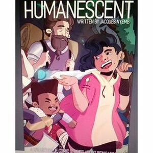 Humanescent: A Collection of Comic Stories About Being Human by Leigh Walls, Chris Kindred, Beverly Bambury, Justin Wood, JoJo Seames, Shannon Wright, Michael R. Neno, Jacques Nyemb, David DeGrand, Meredith Laxton, Skids Mckinley