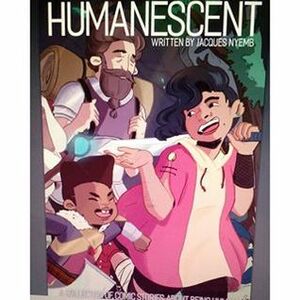 Humanescent: A Collection of Comic Stories About Being Human by Leigh Walls, Shannon Wright, JoJo Seames, Michael R. Neno, Meredith Laxton, Justin Wood, Jacques Nyemb, David DeGrand, Beverly Bambury, Chris Kindred, Skids Mckinley