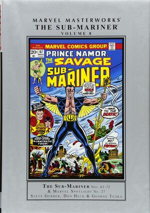 Marvel Masterworks: The Sub-Mariner, Vol. 8 by Bill Everett