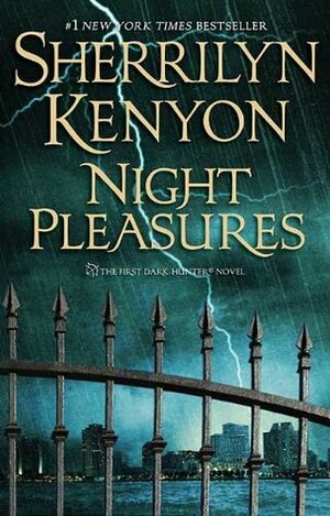 Night Pleasures by Sherrilyn Kenyon