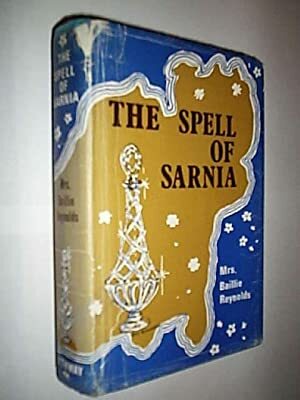 The Spell of Sarnia by Baillie Reynolds