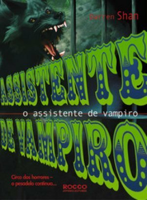 O assistente de vampiro by Darren Shan, Aulyde Soares Rodrigues