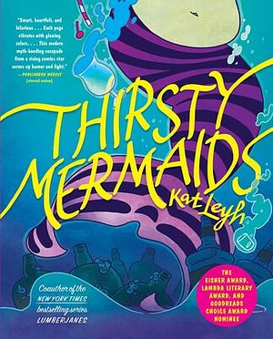 Thirsty Mermaids by Kat Leyh