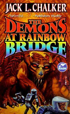 The Demons at Rainbow Bridge by Jack L. Chalker