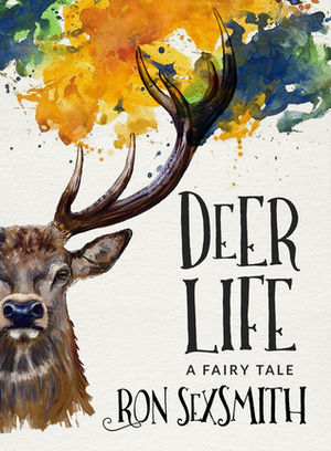 Deer Life by Ron Sexsmith